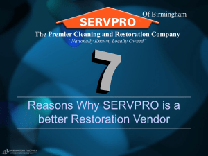 Reasons Why SERVPRO is a better Restoration Vendor