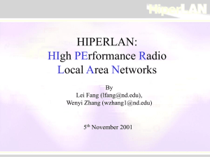 HIPERLAN: HIgh Performance Radio Local Area Networks