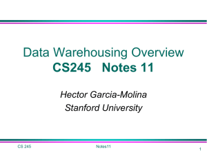 Data Warehousing Overview - The Stanford University InfoLab