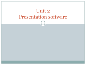 Unit 2 Presentation software - i