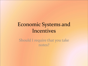 Economic Systems and Incentives