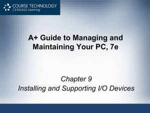 A+ Guide to Managing and Maintaining Your PC, 7e Chapter 9