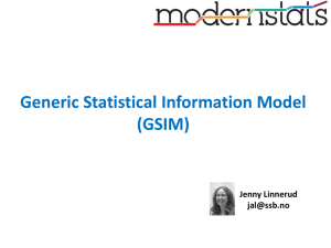 This webinar on GSIM (Generic Statistical Information Model) is part