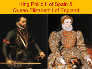 Phillip II of Spain Elizabeth I of England