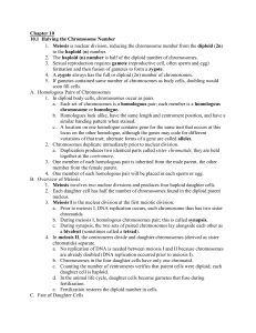 Chapter 10 10.1 Halving the Chromosome Number 1. Meiosis is