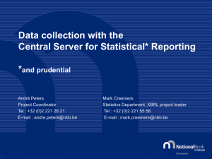 Data collection with the Central Server for Statistical Reporting