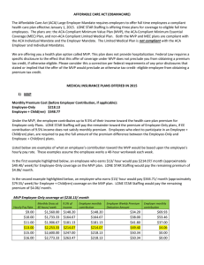 AFFORABLE CARE ACT (OBAMACARE) The Affordable Care Act