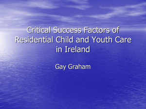 Critical success factors of residential child and youth care in Ireland