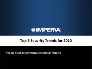 Imperva ADC Webinar Series: Top 5 Security Trends for 2010