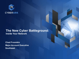 Chad Froomkin (CyberArk) - The New Cyber Battleground