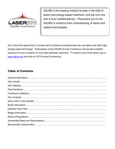 ASLMS is the leading medical Society in the field of lasers and