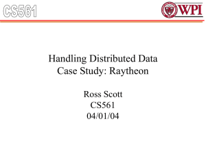 Practical Distributed Database Case Study: Raytheon