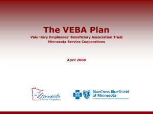 The VEBA Plan Voluntary Employee Beneficiary Association Trust