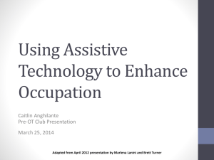 Using Assistive Technology to Enhance Occupation