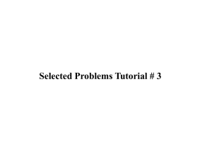 Selected Problems Tutorial #3
