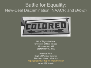 Battle for Equality: New-Deal Discrimination, NAACP, and Brown