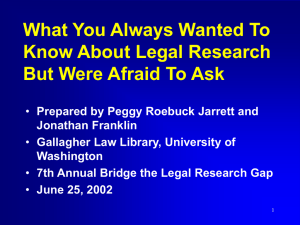 What You Always Wanted To Know About Legal Research But Were