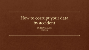 How to corrupt your data by accident
