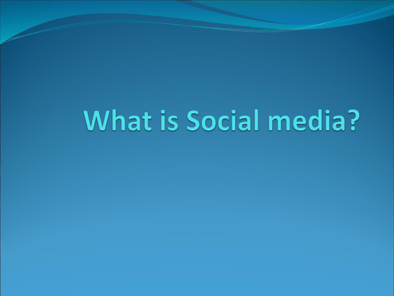 What Is Social Media 