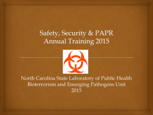 Biosafety, Biosecurity and PAPR Annual Training