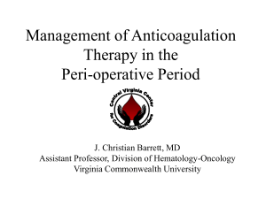 Management of Anticoagulation Therapy in the Perioperative Period