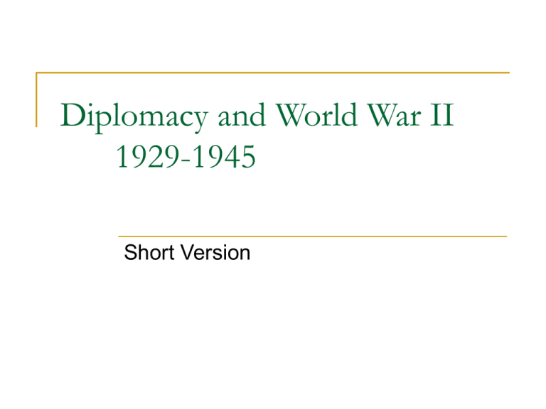 Diplomacy And World War II