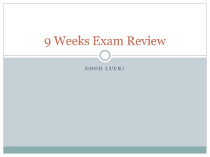 9 Weeks Exam Review
