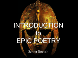 PowerPoint Presentation - INTRODUCTION to EPIC POETRY