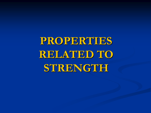 PROPERTIES RELATED TO STRENGTH