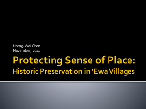 Protecting Sense of Place: Historic Preservation in *Ewa Villages