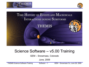 Themis_Science_Software_Training_GEM_June_2009 Rev B