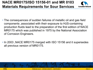 NACE MR0175/ISO 15156-01 and MR 0103 Materials