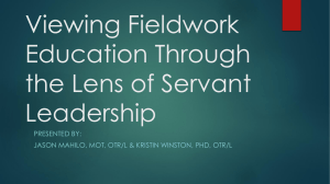 Viewing Fieldwork Education Through the Lens of Servant Leadership