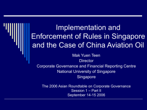Implementation and Enforcement of Rules : A Singapore