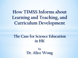 How TIMSS Informs about Learning and Teaching, and Curriculum