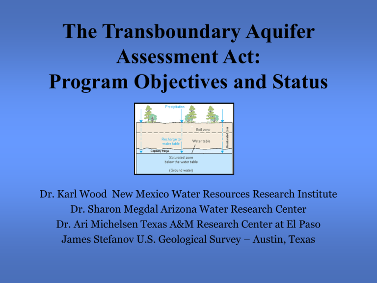 The Transboundary Aquifer Assessment Act
