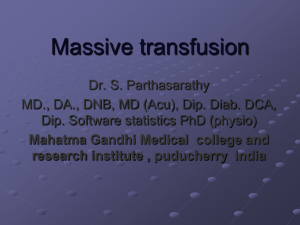 2 MB - massive transfusion - Anesthesia Slides, Presentations and