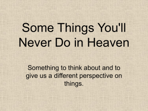 Some Things You'll Never Do in Heaven