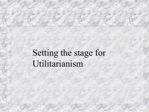 Philosophy 230 Week 4: Utilitarianism