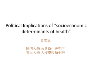 Political Implications of *socioeconomic determinants of