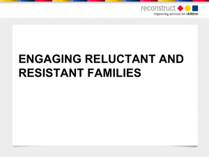 Engaging reluctant and resistant families