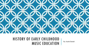 History of Early Childhood Music Education