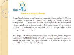 Orange Tech Solutions, an eight years old partnership firm
