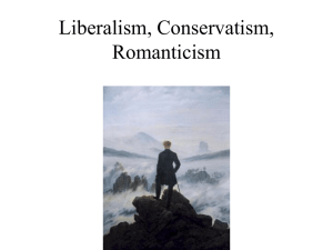 Liberalism, Conservatism, Nationalism, Romanticism