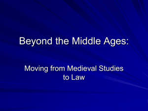 Beyond the Middle Ages: