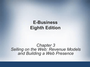 E-Business Eighth Edition Chapter 3 Selling on the Web