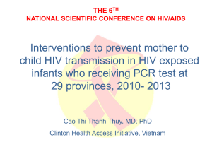 The 6 th National Scientific Conference on HIV/AIDS Background