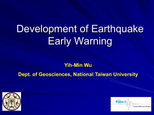 Yih-Min Wu Dept. of Geosciences, National Taiwan University 如何