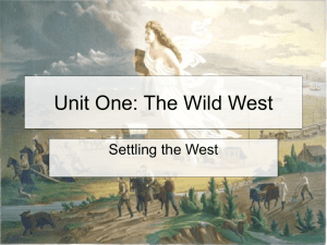Unit One: The Wild West