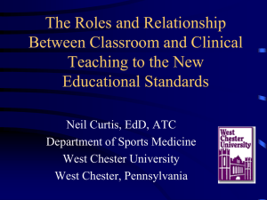 The Roles and Relationship Between Classroom and Clinical
